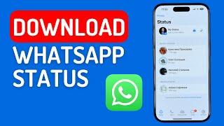 How to Download or Save Whatsapp Status on iPhone