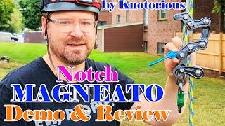 Gear Review for Notch MAGNEATO Plus Demonstration for Arborists & Tree Climbers! AMAZING NEW DEVICE!