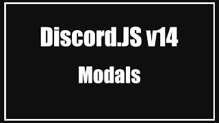 Discord js V14 Episode 4 Modals