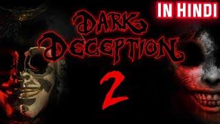 Dark Deception Chapter 2: Surviving the Nightmare Continues! ‍️