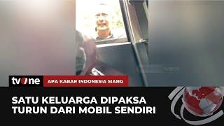 Sweeping Kendaraan Online, Satu Keluarga Dipaksa Turun dari Mobil Sendiri | AKIS tvOne