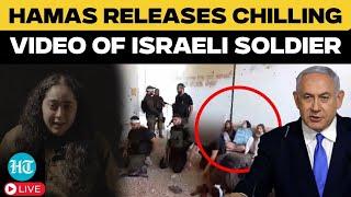 Live: Hamas Releases Chilling Video of Captive IDF Soldier | Israel Hamas War | Netanyahu