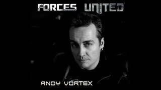 FORCES UNITED Andy Vortex (2018)