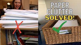 10 WAYS I CUT MY PAPER CLUTTER FOR GOOD!