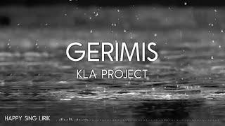 Kla Project - Gerimis (Lirik)