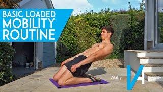 Basic Loaded Mobility Routine (FREE DOWNLOAD)