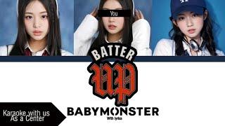 BABYMONSTER - Batter Up  (Sing With Us as A Center)