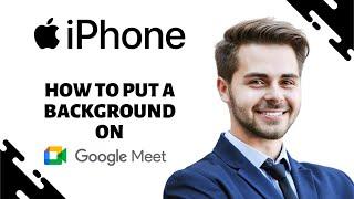 HOW TO PUT A BACKGROUND ON GOOGLE MEET ON IPHONE (Full Guide)