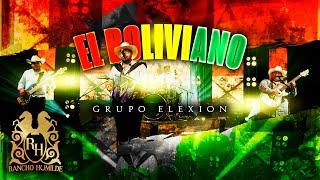 Grupo Elexion - El Boliviano (En Vivo)