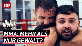 MMA – Sinnlose Brutalität oder faszinierender Kampfsport? | Impact | SRF