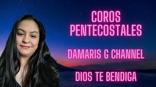 COROS PENTECOSTALES VIEJITOS PERO BONITOS