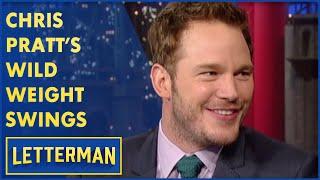 Chris Pratt Was Really Out Of Shape Before "Guardians Of The Galaxy" | Letterman