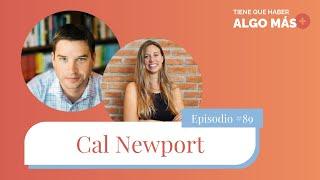 Cal Newport: Cómo hacer trabajo de calidad manejando las distracciones cotidianas y diseño de vida