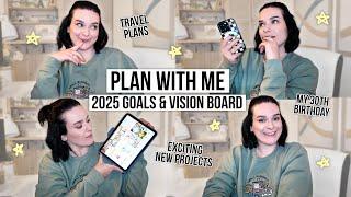 Plan With Me for 2025  Vision Boards, Big Goals & Turning 30 Soon!