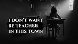 TERRIFYING EXPERIENCES OF TEACHERS IN TOWNS AND RANCHES (TALES FROM THE FIELD)