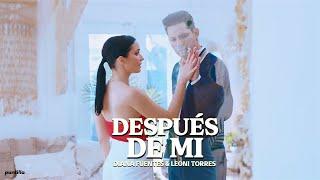 Diana Fuentes, Leoni Torres - Después De Mi (Video Oficial)