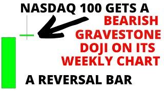 Stock Market CRASH: Possible NASDAQ 100 Top - NDX Gets a Bearish Gravestone Doji on its Weekly Chart