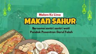  LIVE..!! MAKAN SAHUR MALAM KE LIMA RAMADHAN