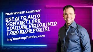 Use AI to Auto Convert 1,000 YouTube Videos Into 1,000 Blog Posts!