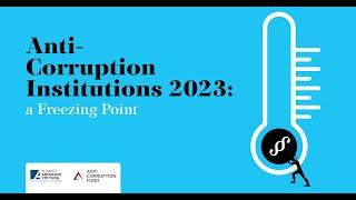 Anti-Corruption Institutions 2023: a Freezing Point (EN)