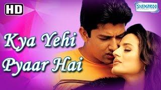 Kya Yehi Pyar Hai {HD} - Aftab Shivdasani - Amisha Patel - Jackie Shroff