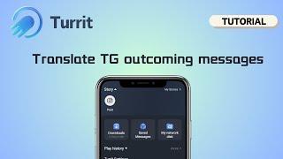 2024｜How to translate Telegram outcoming messages｜The best free TG client-Turrit #telegram#chatgpt