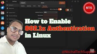 How to enable 802.1x authentication in linux | Configure Ubuntu for 802.1x Authentication | Linux