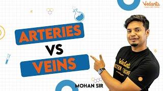 Arteries VS Veins | Mohan Sir | Vedantu Young Wonders