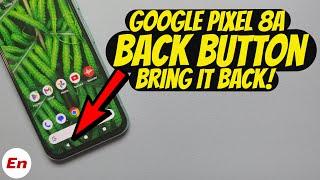 Google Pixel 8a How to Go Back; Disable Gestures & Bring Back On Screen Navigation Buttons!