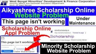 Aikyashree Scholarship Online Website ️ Problem, This page isn't working, Under Maintenance,#online