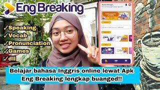 APLIKASI BELAJAR BAHASA INGGRIS ONLINE & GRATIS  REVIEW APLIKASI ENG BREAKING