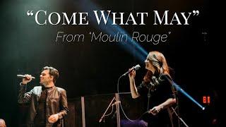 "Come What May" (live) from Moulin Rouge ft. Nancy Ingles & Tom Butwin #BrushesWithBroadway