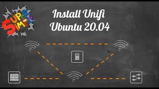 Install Unifi Network Controller on Ubuntu 20.04 - Super Easy