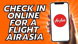 How To Check In Online For A Flight AirAsia