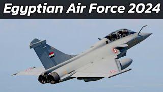 Egyptian Air Force 2024 | Aircraft Fleet