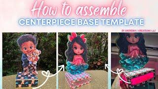 How to Assemble Centerpiece base template by Andrina's Kreations llc