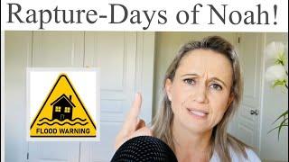 Rapture Any moment-Be Ready! Just like in the days of Noah!