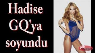 Hadise GQ'ya soyundu