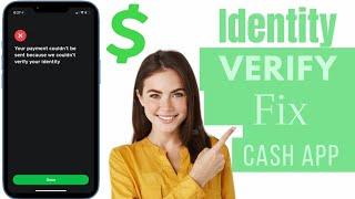 How To Fix We Couldn't Verify Your Identity On Cash App | Cash App Verify Identity