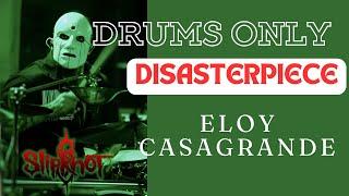 Slipknot - Disasterpiece - Eloy Casagrande Drums Only (Live in Pappy and Harriet’s Pioneertown)
