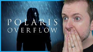 Emotive and powerful! - Polaris Overflow reaction