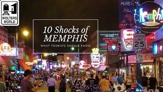 Memphis: 10 Things That Shock Tourists in Memphis, Tennessee