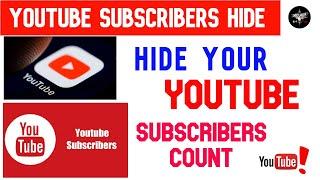 Hide Your YouTube Channel Subscribers  Count( new method/beta method) by kingfisher