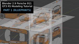 Blender 2.9 Porsche 911 GT3 RS Modeling Tutorial: Part 1 (Blueprints and Learning the Interface)