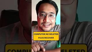 Recover deleted files in computer #shorts #techshorts #techewaqab