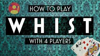 WHIST the 4 player game that inspired Bridge, Hearts and Spades!