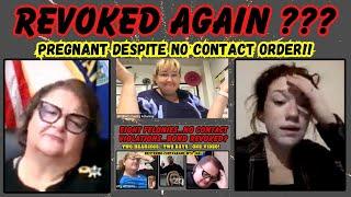 REVOKED AGAIN?  Defendant becomes pregnant despite no contact order & MULTIPLE tether violations!