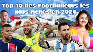 Top 10 des footballeurs les plus riches au monde en  2024