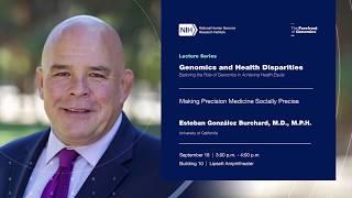 Making Precision Medicine Socially Precise - Esteban González Burchard