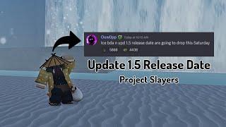 Update 1.5 Release Date | Project Slayers